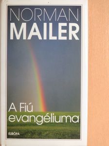 Norman Mailer - A Fiú evangéliuma [antikvár]