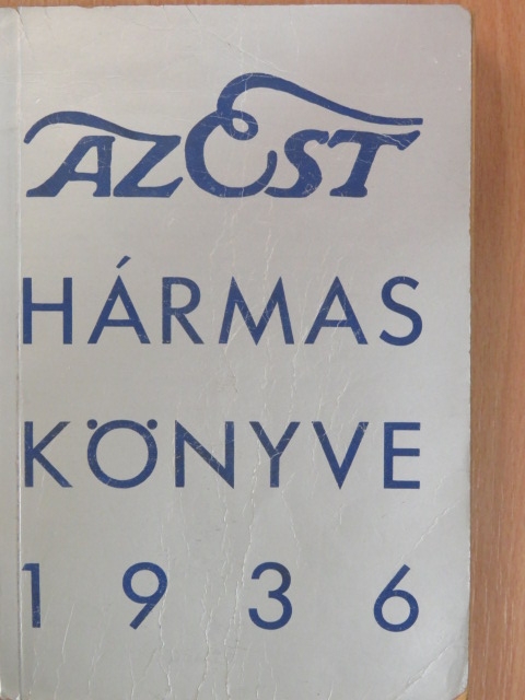 Babits Mihály - Az Est hármaskönyve 1936 [antikvár]