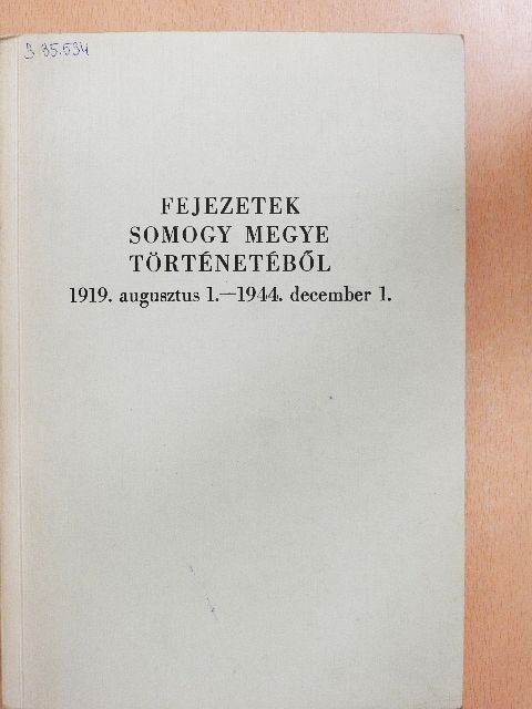 Andrássy Antal - Fejezetek Somogy megye történetéből [antikvár]