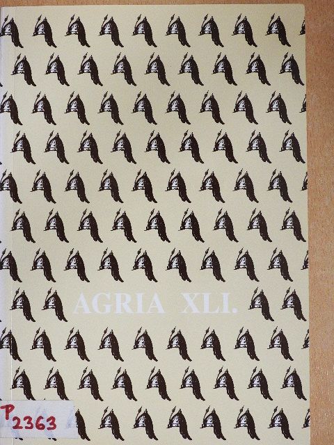 B. Gál Edit - Agria XLI. [antikvár]
