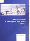 Csaba Erdős - The Transformation of the Hungarian Legal System 2010-2013 [antikvár]