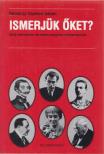 REMÉNYI GYENES ISTVÁN - Ismerjük őket? [antikvár]