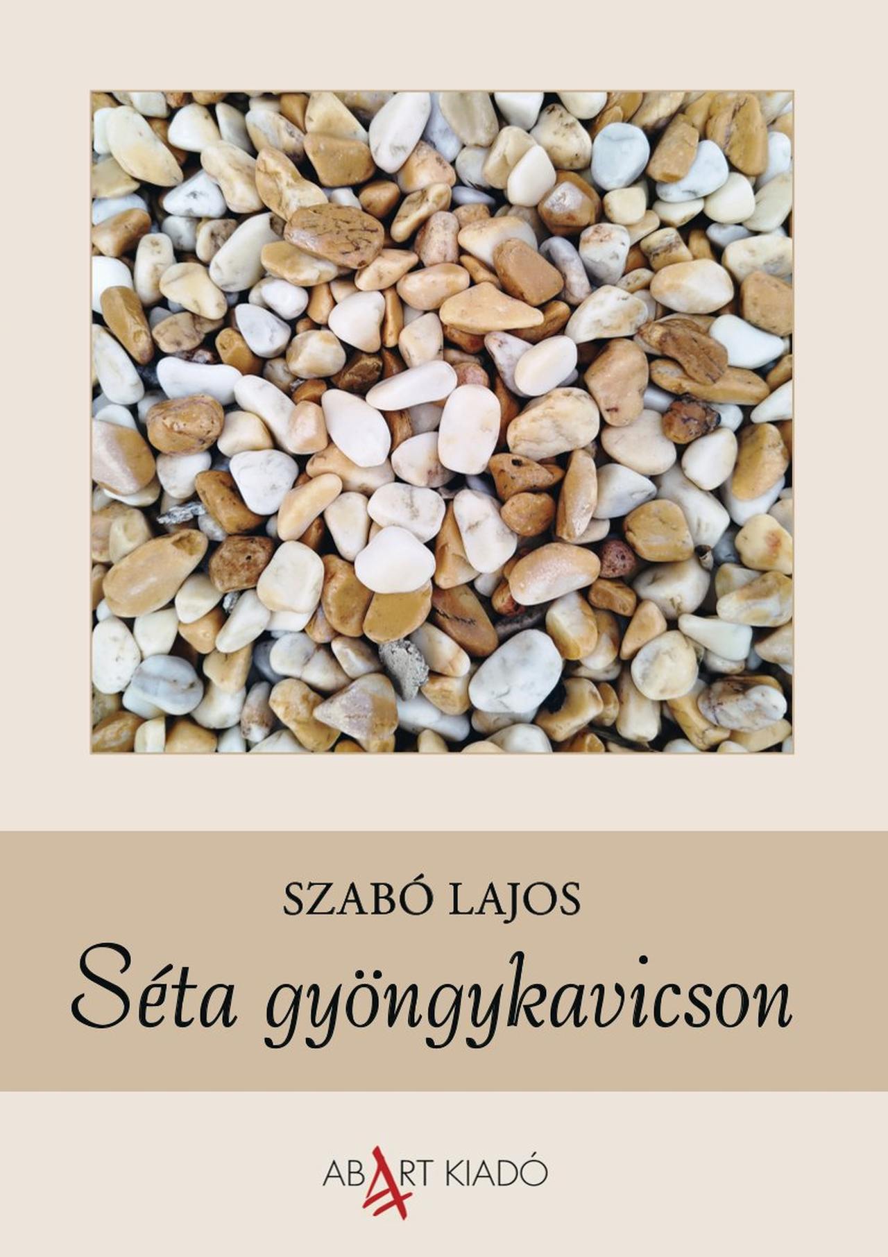 Szabó Lajos - Séta gyöngykavicson