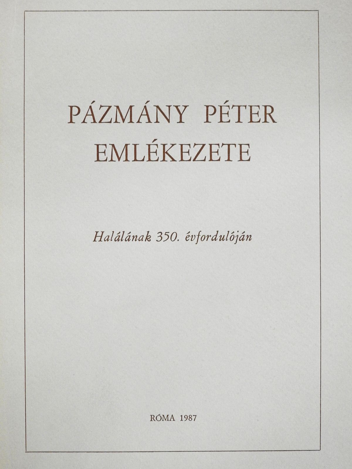 Bitskey István - Pázmány Péter emlékezete (dedikált példány) [antikvár]