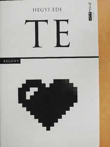 Hegyi Ede - Te [antikvár]