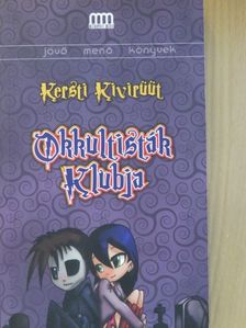 Kersti Kivirüüt - Okkultisták klubja [antikvár]