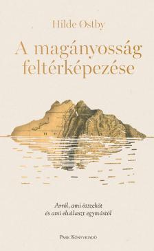 Hilde Ostby - A magányosság feltérképezése [eKönyv: epub, mobi]