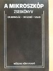 Dr. Bernolák Kálmán - A mikroszkóp zsebkönyv [antikvár]
