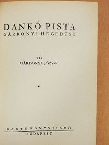 Gárdonyi József - Dankó Pista [antikvár]