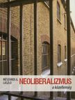 Mészáros G. László - Neoliberalizmus a közellenség [antikvár]