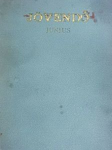 Dr. Blaskovich Sándor - Jövendő 1904. június 5-június 26. [antikvár]