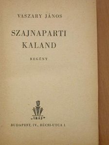 Vaszary János - Szajnaparti kaland [antikvár]