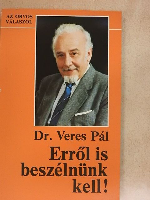 Dr. Veres Pál - Erről is beszélnünk kell! [antikvár]