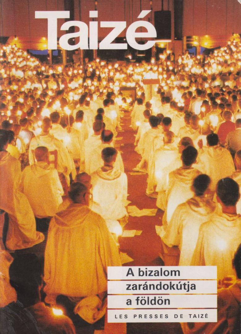 Roger Schütz - Taizé [antikvár]