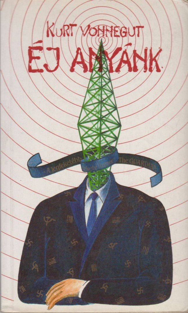Kurt Vonnegut - Éj anyánk [antikvár]