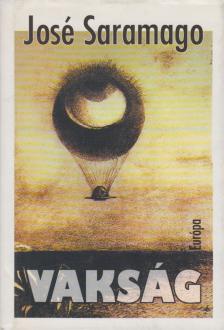 José SARAMAGO - Vakság [antikvár]