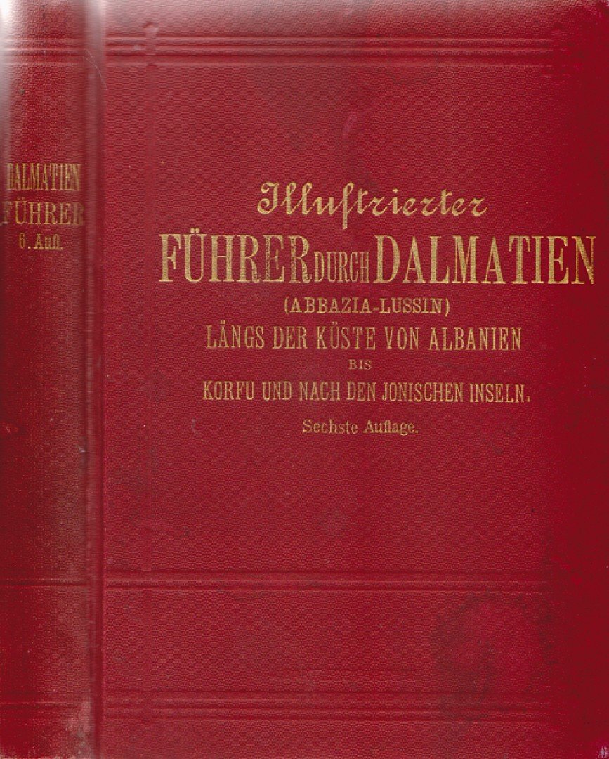 Illustrierter Führer durch Dalmatien [antikvár]