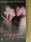 Christine Feehan - Sötét vágyak [antikvár]