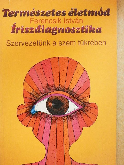 Ferencsik István - Íriszdiagnosztika [antikvár]
