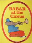 Jean de Brunhoff - Babar at the Circus [antikvár]