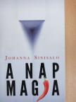 Johanna Sinisalo - A nap magja [antikvár]