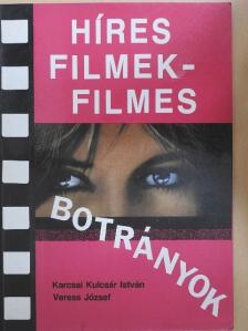 Karcsai Kulcsár István - Híres filmek-Filmes botrányok [antikvár]