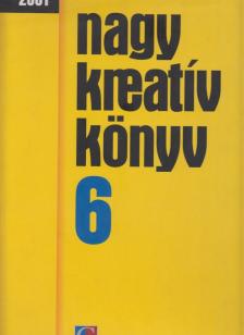 Kis Tünde - Nagy kreatív könyv 6. [antikvár]