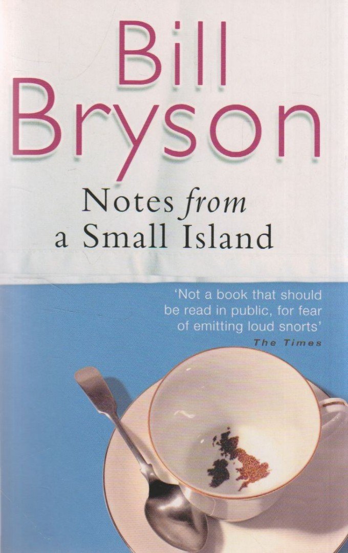 Bill Bryson - Notes from a Small Island [antikvár]