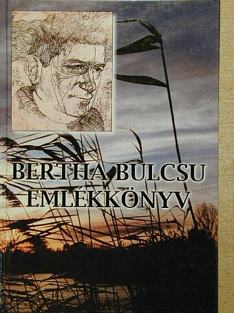 Ágh István - Bertha Bulcsu emlékkönyv [antikvár]