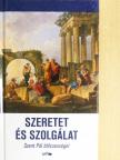 Szent Pál - Szeretet és szolgálat [antikvár]