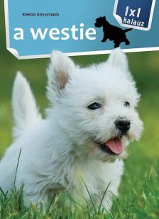 Bernáth István - A westie [antikvár]