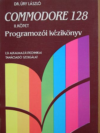 Dr. Úry László - Commodore 128 II. [antikvár]