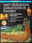 Fabianne Cardot - Nagy vándorlások szárazföldön és tengeren [antikvár]