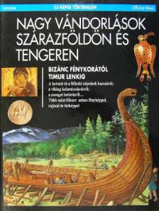 Fabianne Cardot - Nagy vándorlások szárazföldön és tengeren [antikvár]