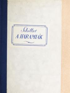 Schiller - A haramiák [antikvár]