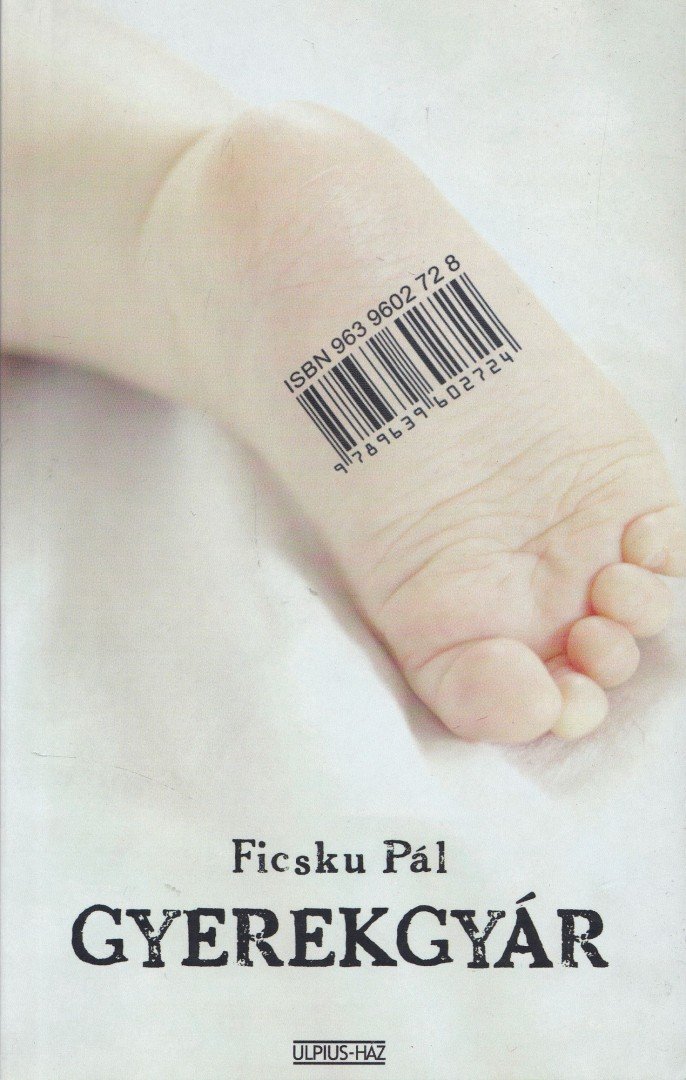 Ficsku Pál - Gyerekgyár [antikvár]