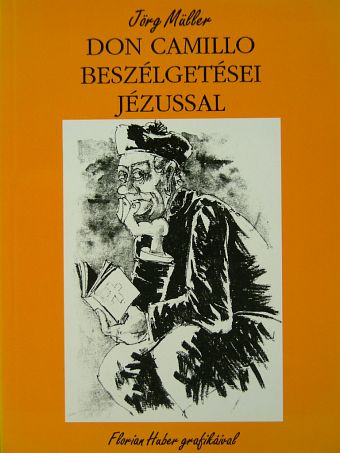 Jörg Müller - Don Camillo beszélgetései Jézussal [antikvár]