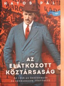 Hatos Pál - Az elátkozott köztársaság [antikvár]