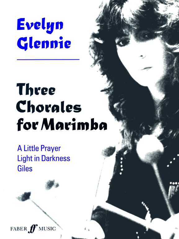 GLENNIE, EVELYN - THREE CHORALES FOR MARIMBA