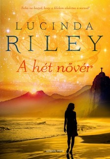 Lucinda Riley - A hét nővér [eKönyv: epub, mobi]