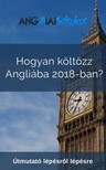 Somlai Rita - Hogyan költözz Angliába 2018-ban? - Útmutató lépésről lépésre [eKönyv: epub, mobi]