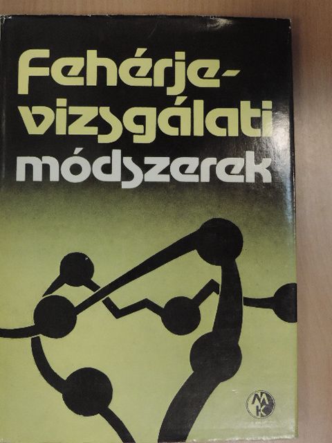 Dr. Gáspár László - Fehérjevizsgálati módszerek [antikvár]