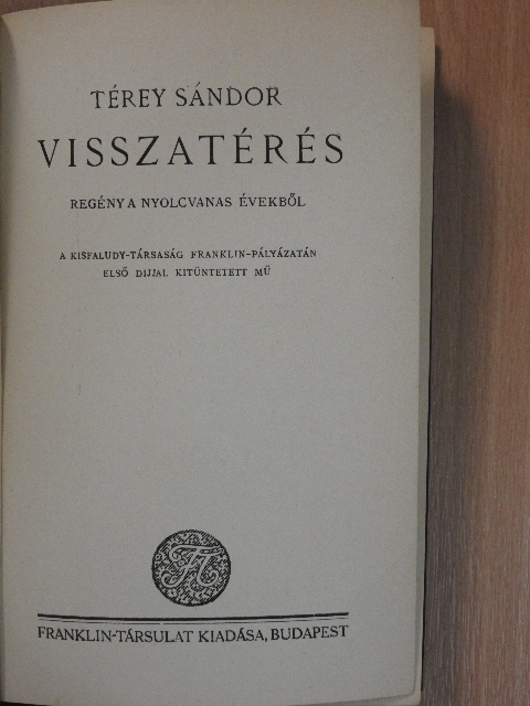 Térey Sándor - Visszatérés [antikvár]