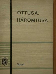 Kapuváry Zalán - Öttusa, háromtusa [antikvár]