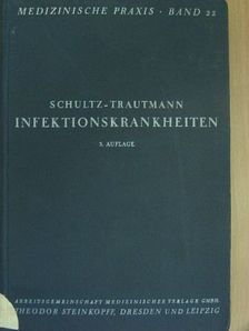 Dr. Fritz Trautmann - Infektionskrankheiten [antikvár]