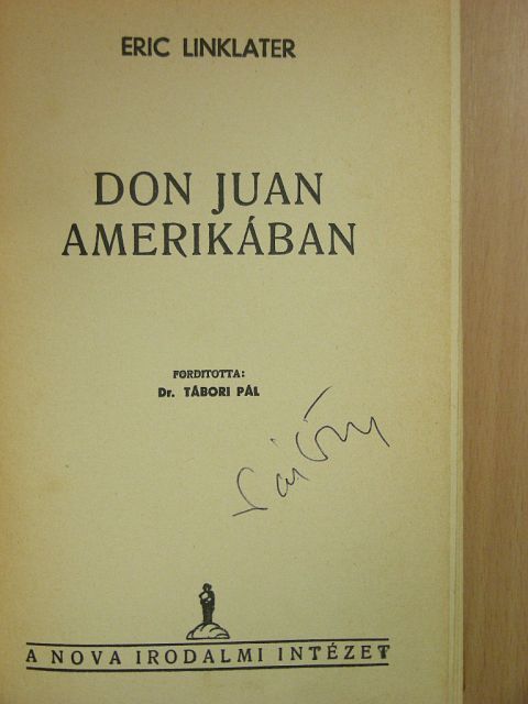 Eric Linklater - Don Juan Amerikában [antikvár]