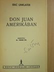 Eric Linklater - Don Juan Amerikában [antikvár]