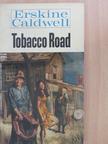 Erskine Caldwell - Tobacco Road [antikvár]