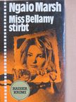 Ngaio Marsh - Miss Bellamy stirbt [antikvár]