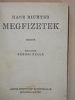 Hans Richter - Megfizetek [antikvár]